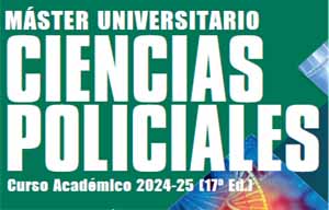 Abierto el plazo para la preinscripción del Máster Universitario en Ciencias Policiales