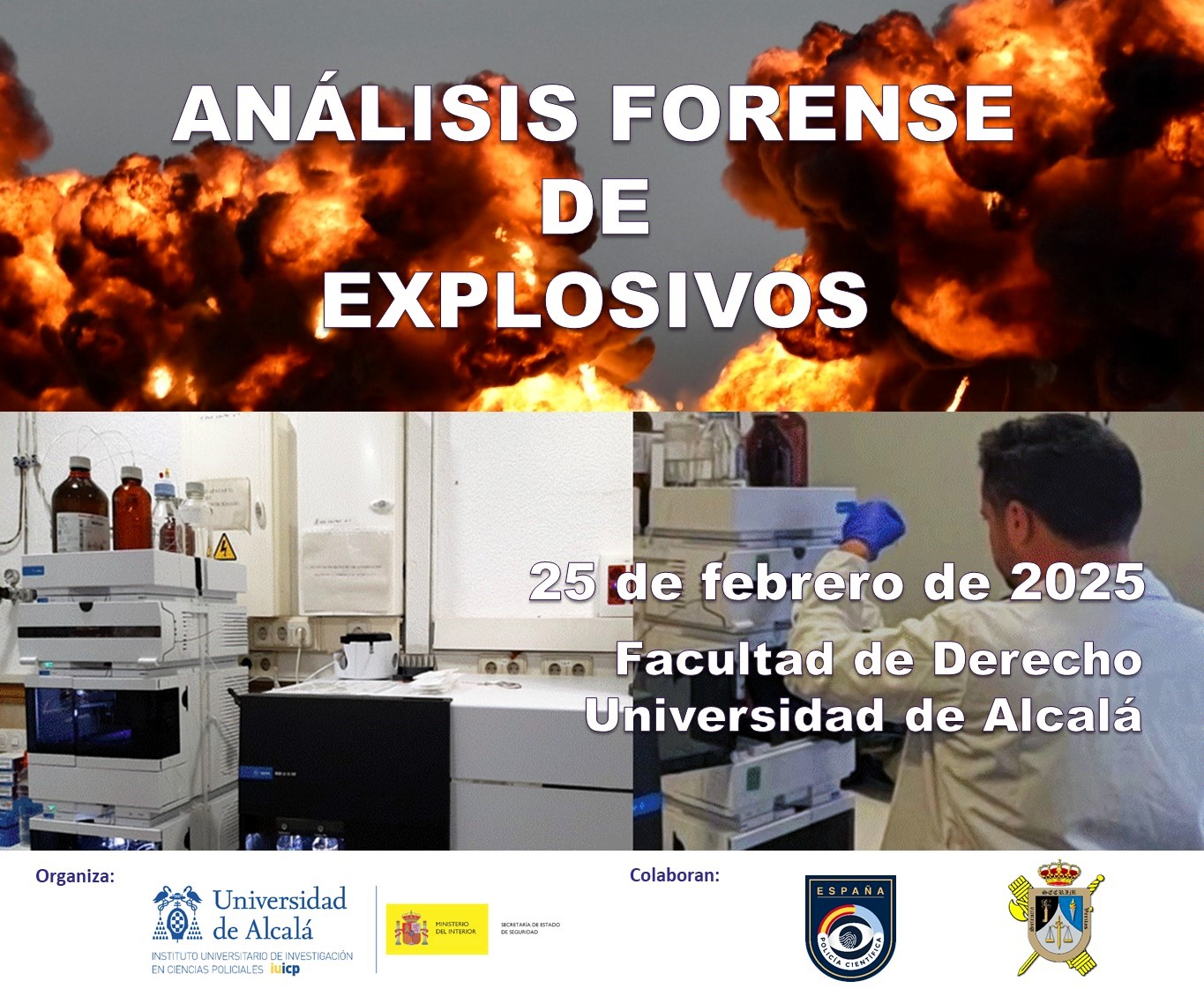 Seminario ANÁLISIS FORENSE DE EXPLOSIVOS (25 de febrero de 2025)