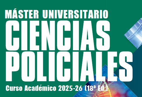 Abierto el plazo para la preinscripción del Máster Universitario en Ciencias Policiales