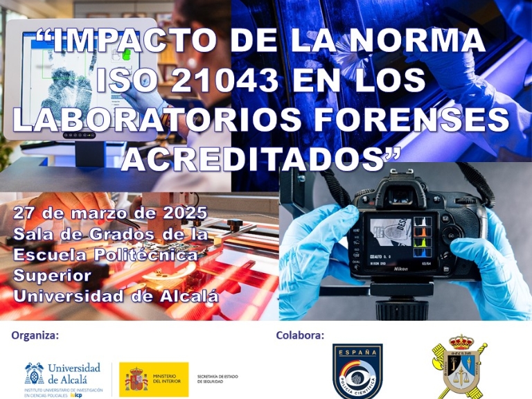 Seminario "IMPACTO DE LA NORMA ISO 21043 EN LOS LABORATORIOS FORENSES ACREDITADOS" (27 de marzo de 2025)